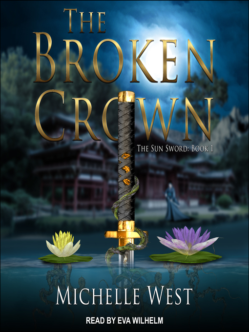 Title details for The Broken Crown by Michelle West - Available